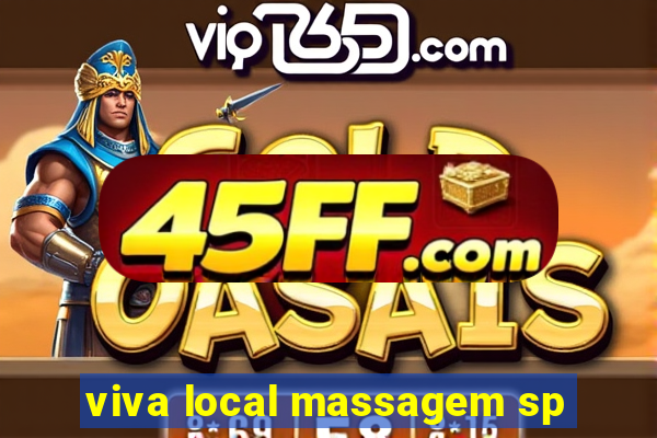 viva local massagem sp